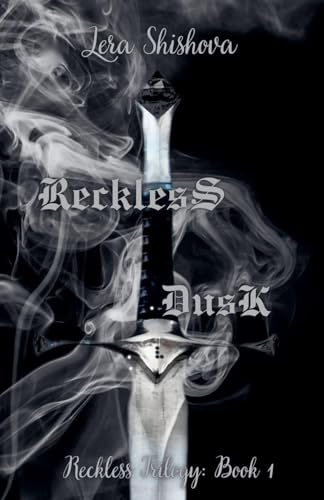 Reckless Dusk (Reckless Trilogy, Band 1)