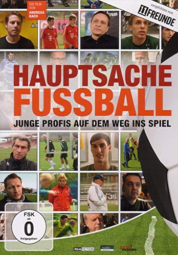 Hauptsache Fussball - Junge Profis auf dem Weg ins Spiel