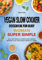 Vegan Slow Cooker Cookbook for Busy Woman―Super Simple: All-Day Whole-Food Plant-Based Recipes You Can Easily Make at Home