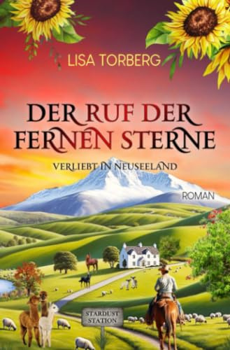 Der Ruf der fernen Sterne (Verliebt in Neuseeland, Band 2)