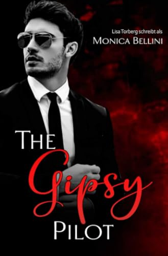 The Gipsy Pilot (Gipsy Love, Band 5)