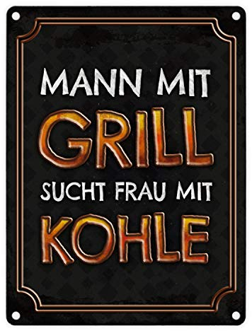 Mann mit Grill sucht Frau mit Kohle Metallschild Single Liebe Hobby grillen