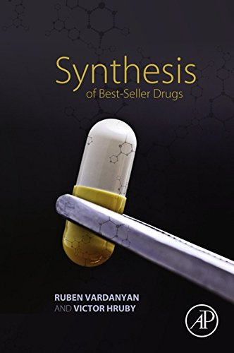 Synthesis of Best-Seller Drugs (English Edition)