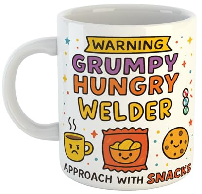 Just The Shirt Warning Hungry Grumpy Welder Approach with Snacks Funny Coffee Mug Gift for Office Desk, Home Present for Birthdays or Retirement