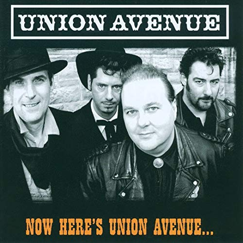 Now Here'S Union Avenue