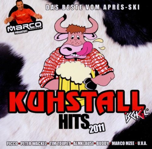 Kuhstall Hits 2011-das Beste Vom Apres-Ski