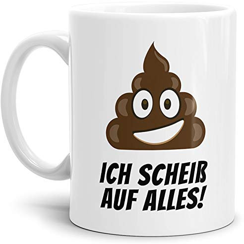 Tassendruck Tasse -Kackhaufen- mit Spruch: Ich Scheiss auf Alles - Weiss -/Smiley/Shit/Kacke/Lustig/Witzig/Spaßig/Mug/Cup/Beste Qualität - 25 Jahre Erfahrung