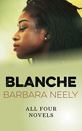 Blanche: All Four Novels (English Edition)