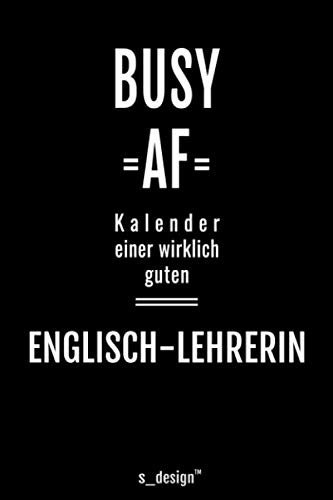 Kalender 2021 für Englisch-Lehrer / Englisch-Lehrerin: Wochenplaner / Tagebuch / Journal für das ganze Jahr : Platz für Notizen, Planung / Planungen / Planer, Erinnerungen & Sprüche