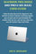 MACBOOK PRO (2023) (M2 PRO & M2 MAX) USER GUIDE: A Step By Step Manual for Beginners and Seniors on How to Master and Setup Apple's new 14-inch and 16-inch MacBook Pro models With m2 pro and m2 max c
