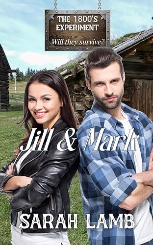 Jill and Mark (The 1800's Experiment) (English Edition)