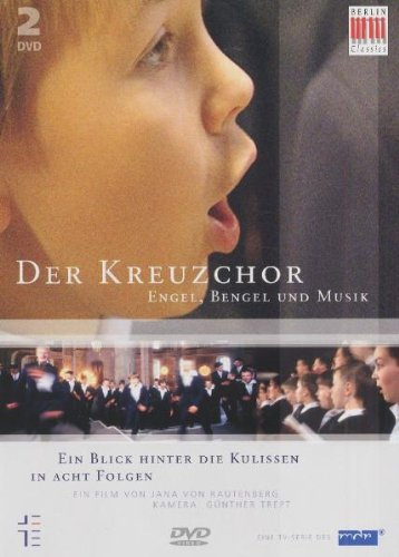 Der Kreuzchor - Engel, Bengel und Musik