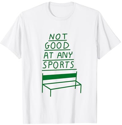 NOT GOOD AT ANY SPORTS X Unsportlich Fitness Gym Training T-Shirt