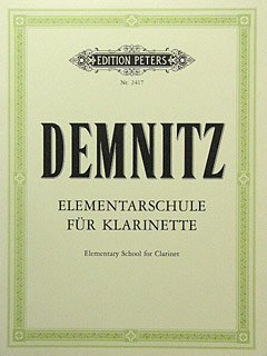 Musikverlag C.F. Peters Ltd. & Co. KG ELEMENTARSCHULE Fuer Klarinette - arrangiert für Klarinette [Noten/Sheetmusic] Komponist: DEMNITZ Friedrich