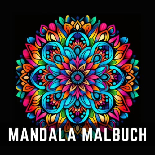 Mandala Malbuch für Erwachsene | 65 wunderschöne Mandala Malvorlagen zum Entspannen und Relaxen