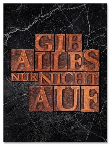 wandmotiv24 Leinwandbild Motivation, Hochformat, Gib Alles nur Nicht auf M0003