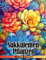 Sukkulenten-Pflanzen-Malbuch: 30 Illustrationen von Sukkulenten und Kakteen zum Zeichnen und Entspannen. Perfekte Geschenke für Frauen, Teenager und Mädchen. Auch toll für Scherze geeignet.