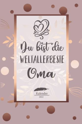 Kalender 2022 für Oma: Wochenplaner,Terminkalender 2022 für die Oma, Geschenk & Geschenkidee zu Weihnachten unter 10 Euro vom Enkel & Enkelin als ... Jahresplaner,Taschenkalender und Planer