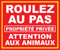 tsme Panneau Roulez au Pas propriété privée Attention aux Animaux