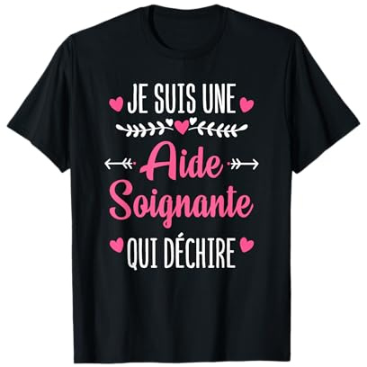 Je Suis Une Aide Soignante Qui Déchire Cadeau Aide Soignante T-Shirt