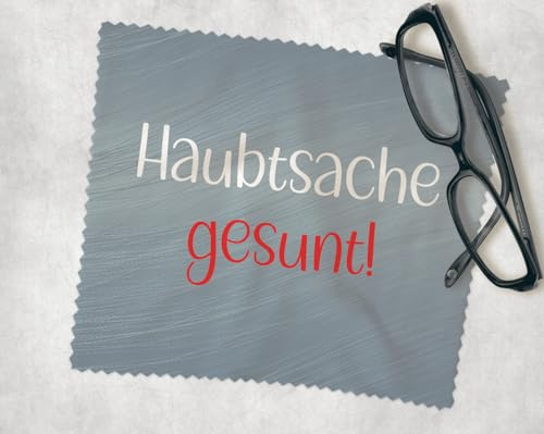 Farbwuselei Brillenputztuch haubtsache gesunt, 15x18 cm witzig Funny bedrucktes, lustiges, Mikrofasertuch waschbar (grau)