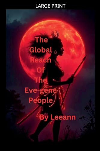 The Global Reach of the Eve-gene People