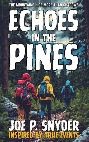 Echoes in the Pines: The Mountains Hide More Than Shadows