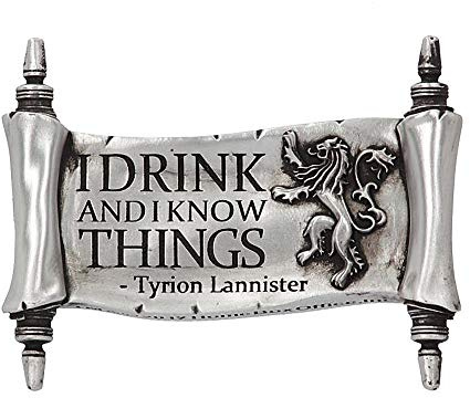 Nemesis Now Drink and I Know Things Magnet 9cm Game of Thrones, Silver