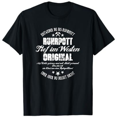 Ruhrpott - Tief Im Westen T-Shirt