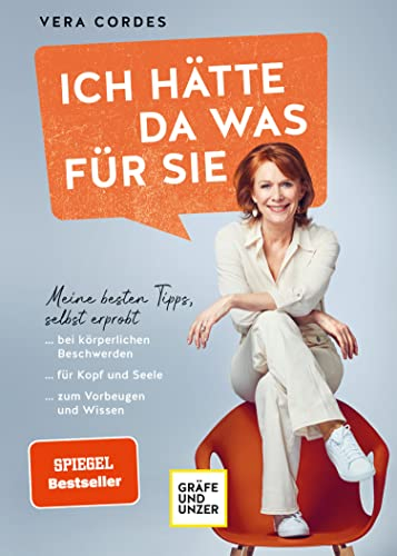 Ich hätte da was für Sie: Meine besten Tipps, selbst erprobt (GU Gesundheit)