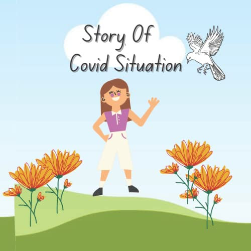 Story: Covid Situation