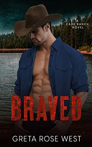 BRAVED: A Cowboys of Cade Ranch Romantic Suspense Novel (The Cade Ranch Series Book 4) (English Edition)