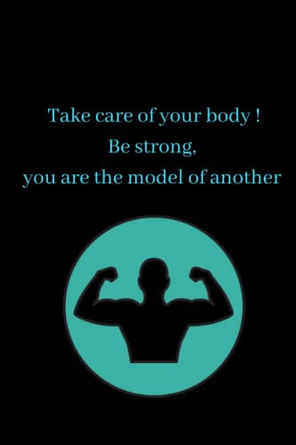 Take care of your body: Gym notebook, workout planner Journal