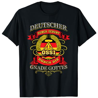 Ossi durch die Gnade Gottes Ostdeutschland Retro DDR Spruch T-Shirt