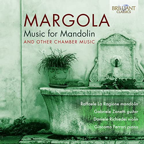 MARGOLA: Music for Mandolin & other Chamber Music