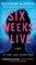 Six Weeks to Live: A Novel (English Edition)