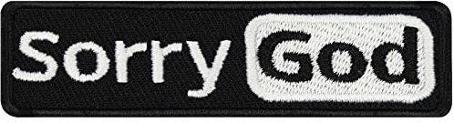 Aufnäher Patch Sorry God Lustiger Spaß Sticker zum annähen/aufbügeln | Applikation Jeans Flicken Bügelbilder für alle Stoffe | fabric applique 75x20mm