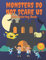 Monsters Do Not Scare Us Kids Coloring Book: Witches And Monsters Themed Coloring Book For Kids And Toddlers I Halloween Gift For Creative Children And Cute Little Boys, Girls I