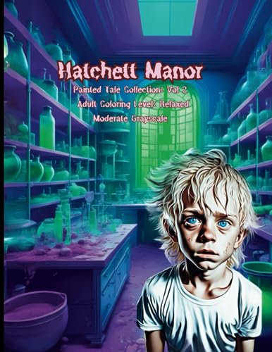 Hatchett Manor: Goth & Ghoul - Painted Tale Collection Volume 2