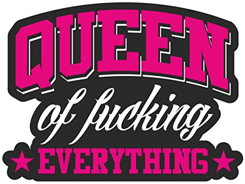 Aufkleber Queen of Fucking Everything (wetterfest)