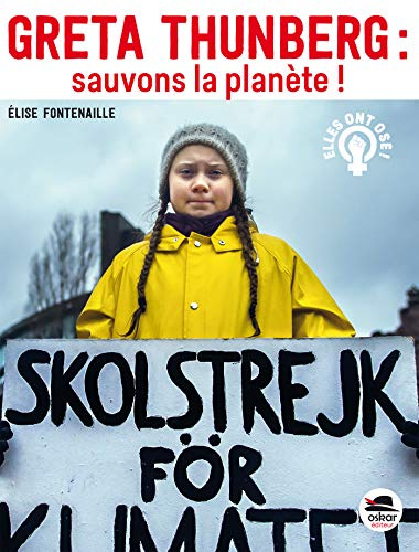 Greta Thunberg: Sauvons la planete