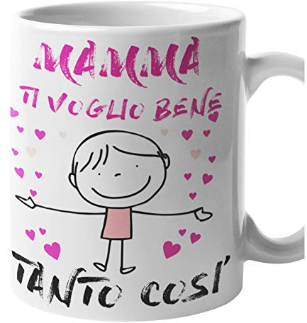 Incidiamo Tazza Mug Mamma - ti voglio bene tanto così - festa della mamma - Idea Regalo Compleanno Natale