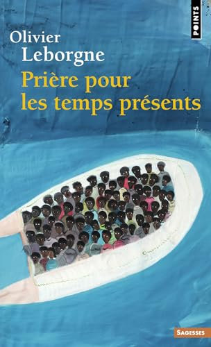 Prière pour les temps présents