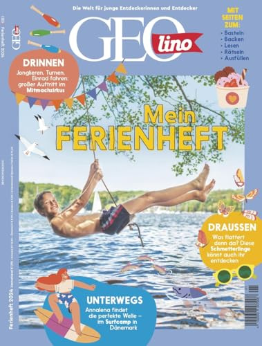 GEOlino Ferienheft 1/2024 Mein Ferienheft 2024