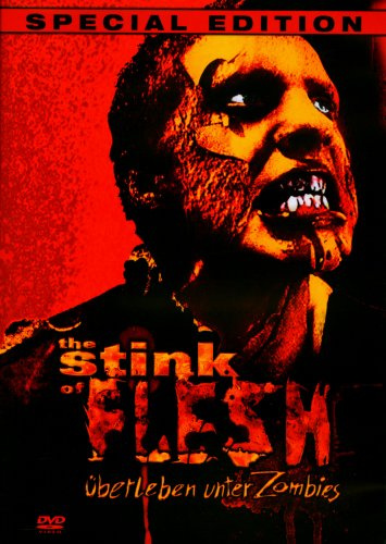 The Stink of Flesh - Überleben unter Zombies [Special Edition]