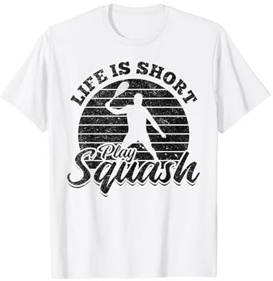 Squash Player Squashspiel - Das Leben ist kurz, spiele Squash T-Shirt