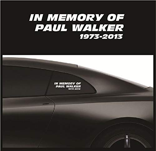 myrockshirt In Memory of Paul Walker 1973-2013 Aufkleber,Sticker,Decal,Autoaufkleber,UV&Waschanlagenfest,Profi-Qualität
