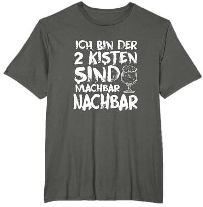 Ich bin der 2 Kisten sind machbar Nachbar Wortspiel Design T-Shirt