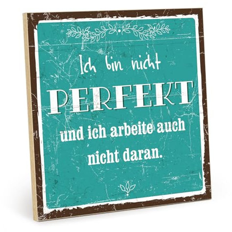 TypeStoff Holzschild mit Spruch – nicht perfekt – im Vintage-Look mit Zitat als Geschenk und Dekoration zum Thema OK, Selbstwert und Zufriedenheit - HS-00701