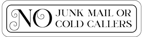No Junk Mail or Cold callers letterbox Sign - Size 150mm x 40mm - Self Adhesive Vinyl Sticker - Helps to Stop unwanted Mail and Sales callers